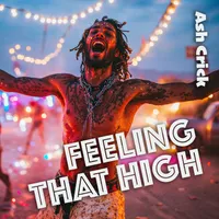 Feeling That High